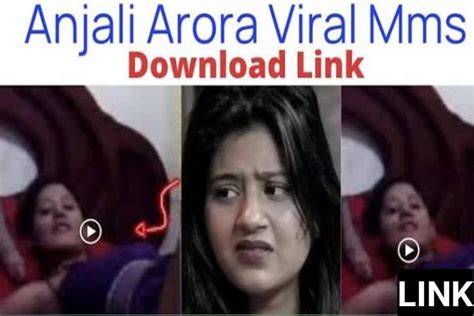 arora mms|Anjali Arora reacts to her viral MMS; says those who can’t。